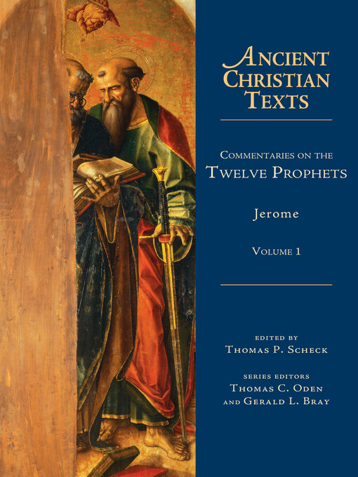 Title details for Commentaries on the Twelve Prophets by Jerome - Available